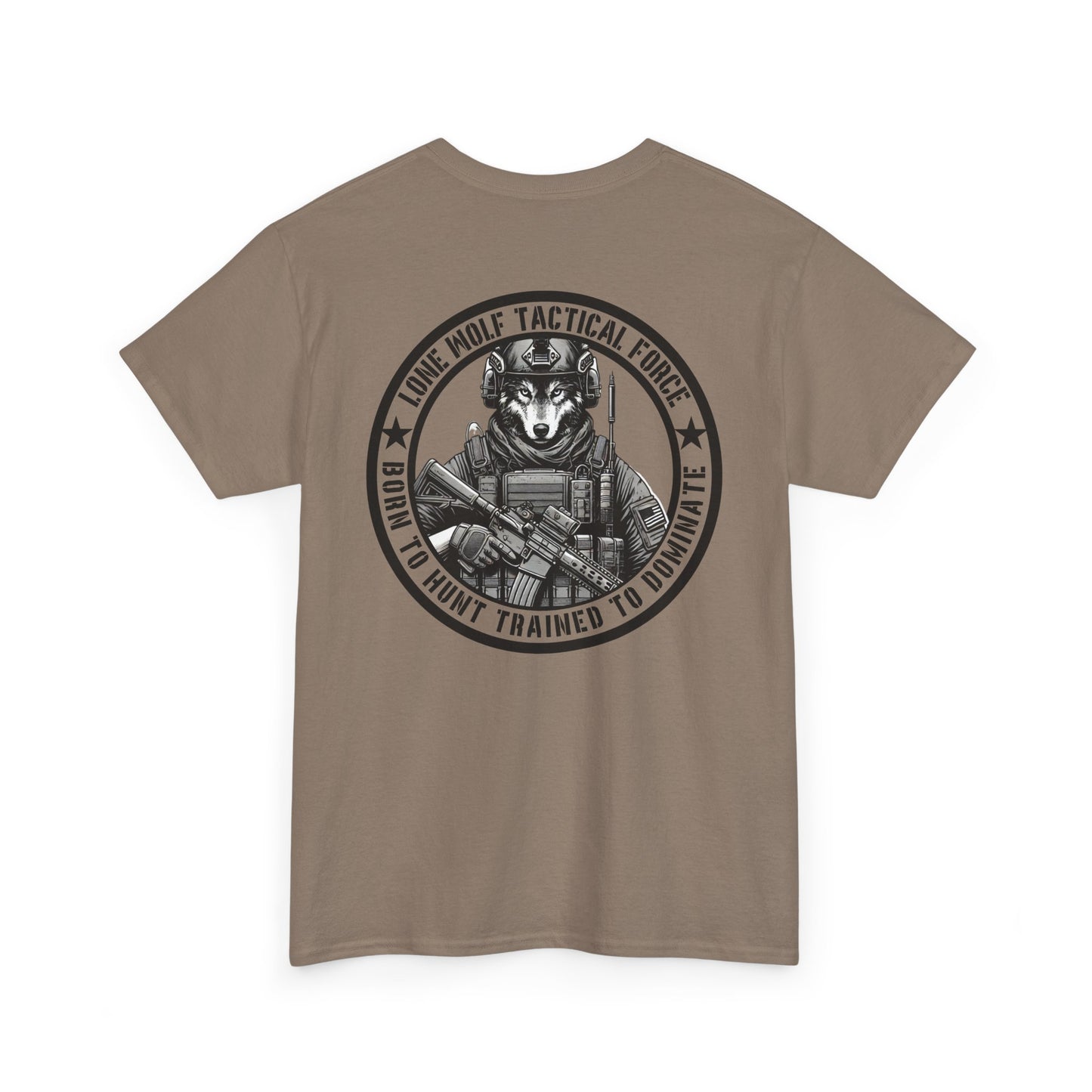 Lone Wolf Tactical Force Shirt | Funny Wolf Military-Inspired Tee | Patriotic Born to Hunt Graphic Wolf Lovers and Tactical Fans Wolf Gift