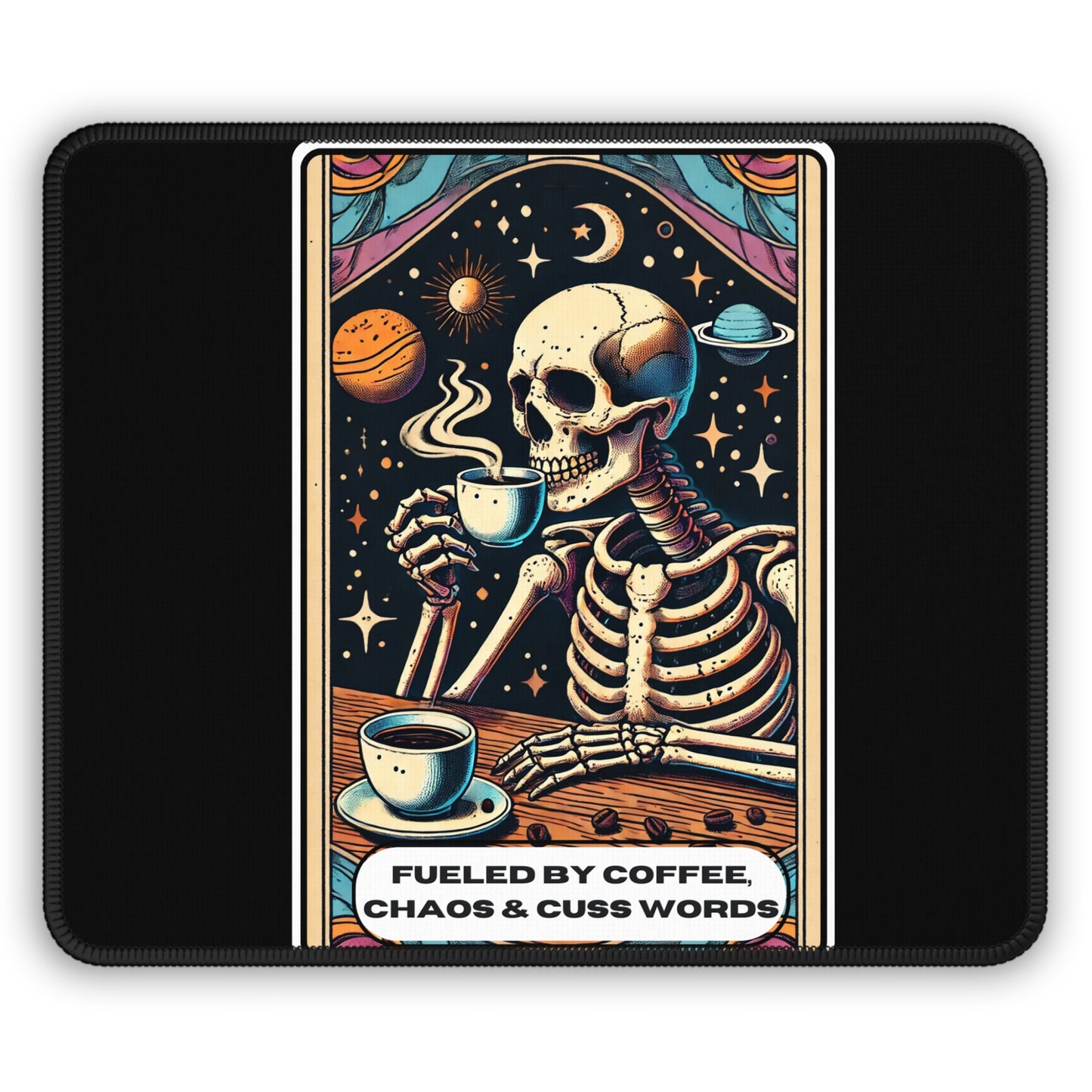 Fueled by Coffee, Chaos, and Cuss Words Tarot Card Mouse Pad | Skeleton Coffee Art | Funny Non Slip Desk Mat for Coffee Lovers